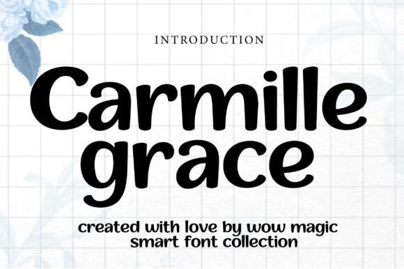 Carmille Grace: A Handwritten Font for Authentic Design