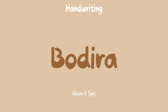 Discover Bodira: The Playful Handwritten Font