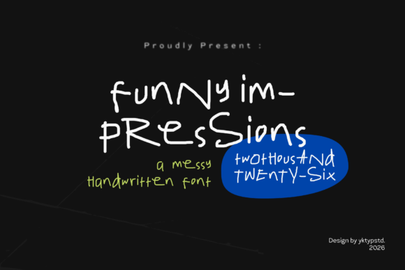 Funny Impressions: A Typeface That Doodles Its Way Into Your Designs