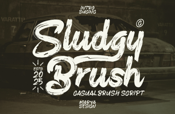 Sludgy Brush: A Typeface That Brings Raw Energy to Your Projects