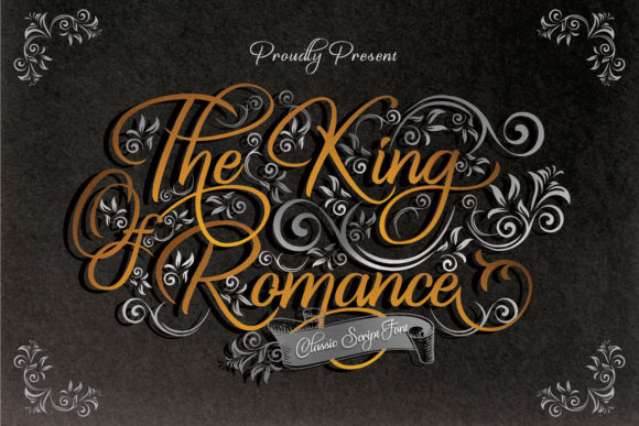 The King of Romance: A Font That Tells a Story