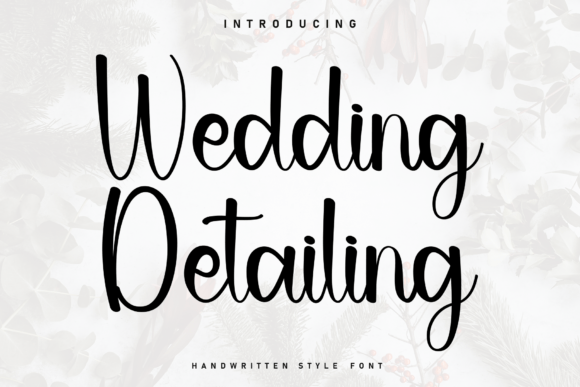 Wedding Detailing: The Handwritten Font for Heartfelt Designs